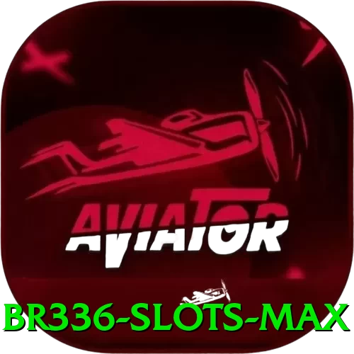 br336 - Slots Max - vip
